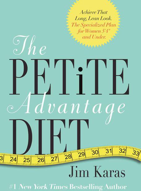 The Petite Advantage Diet by Jim Karas