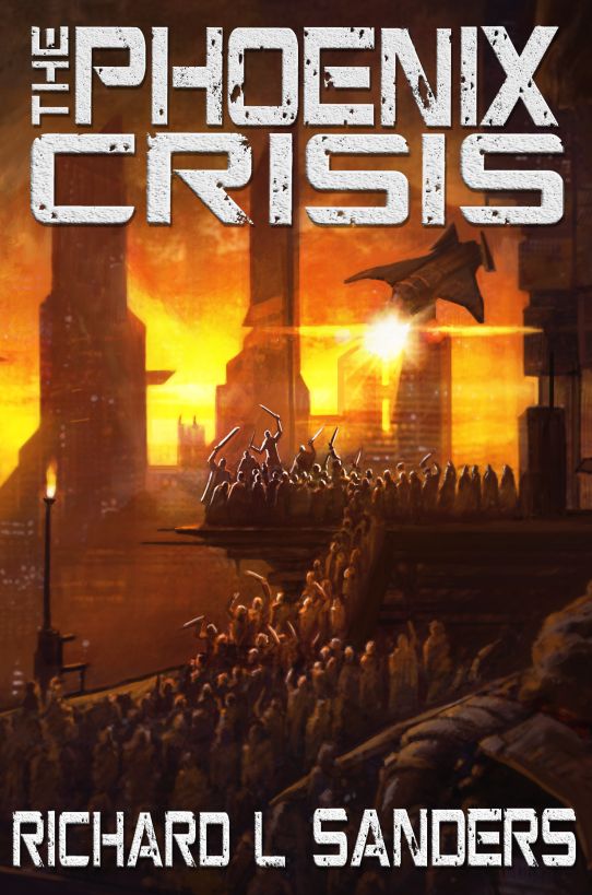 The Phoenix Crisis by Richard L. Sanders