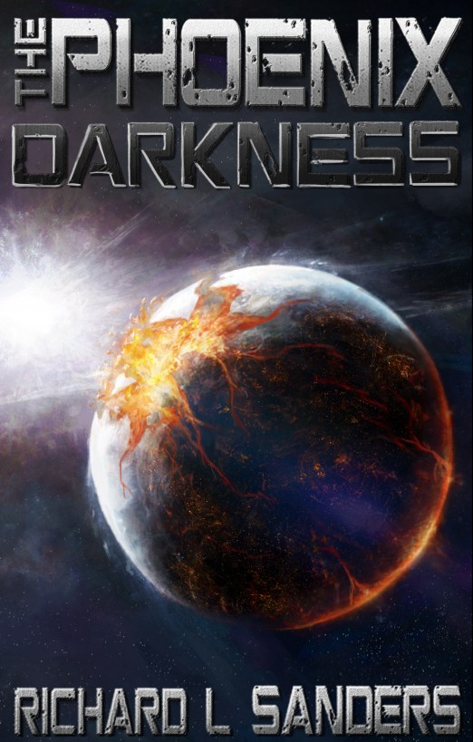 The Phoenix Darkness by Richard L. Sanders