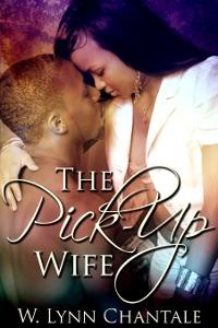 The Pick Up Wife