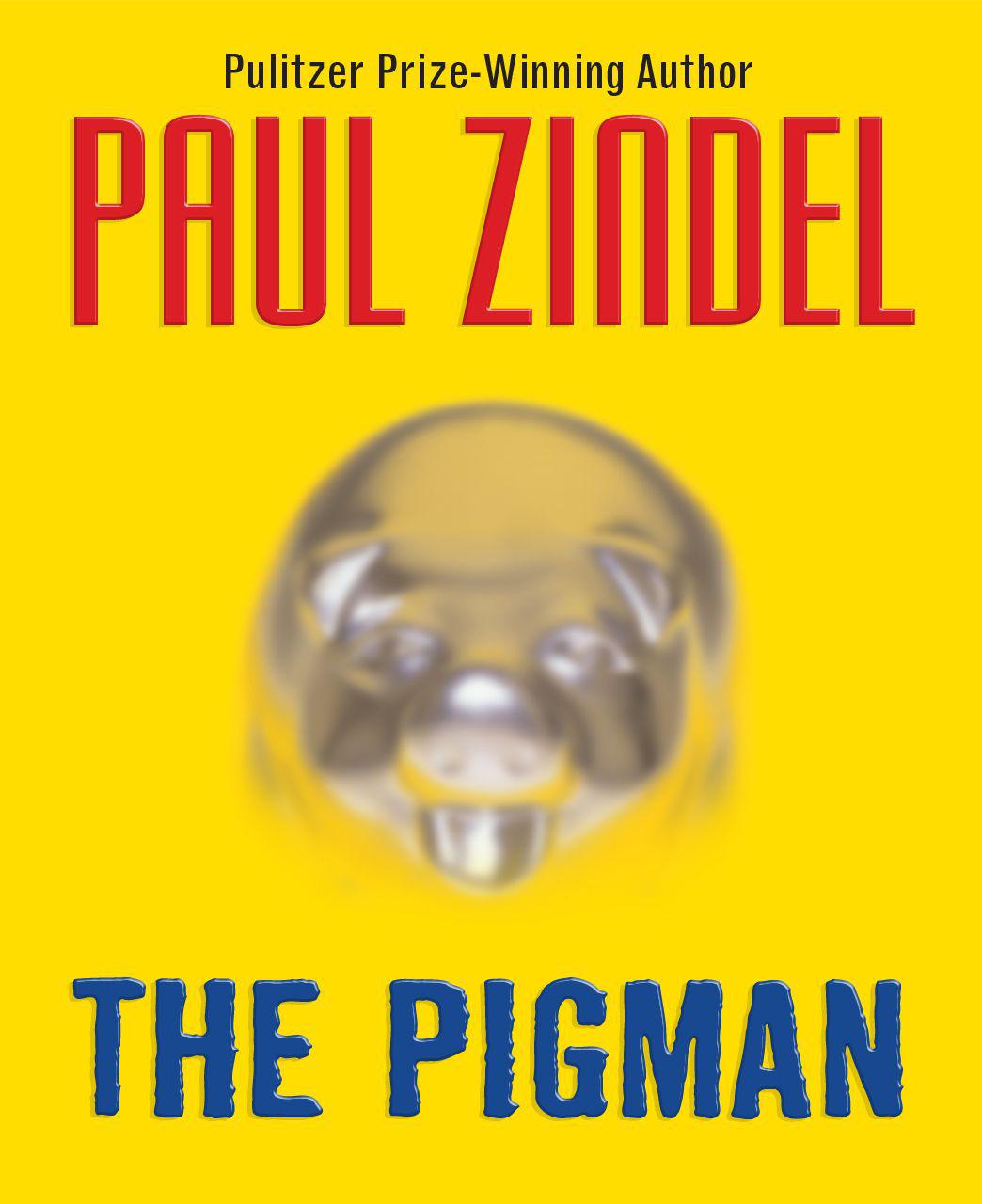 The Pigman by Zindel, Paul