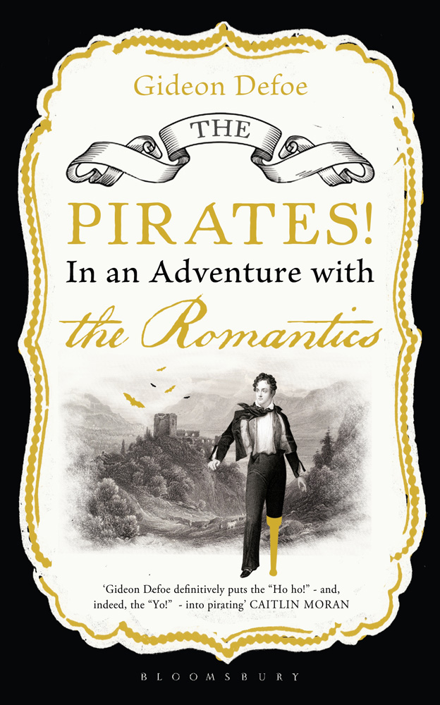 The Pirates! in an Adventure with the Romantics (2012) by Gideon Defoe