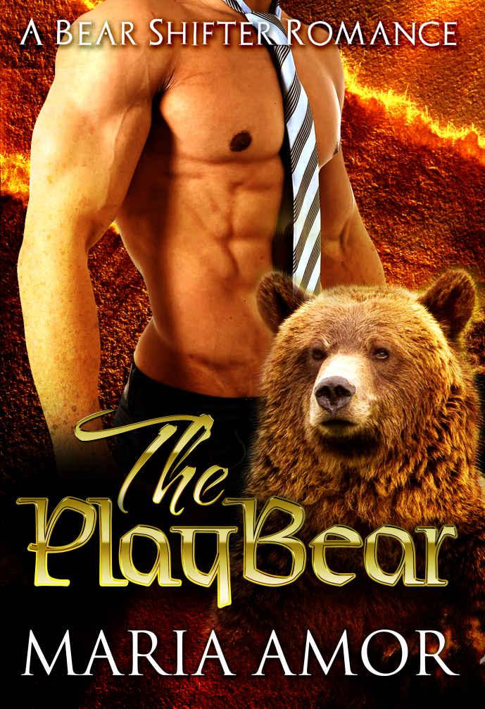 The PlayBear Billionaire: A Bear Shifter Romance by Maria Amor