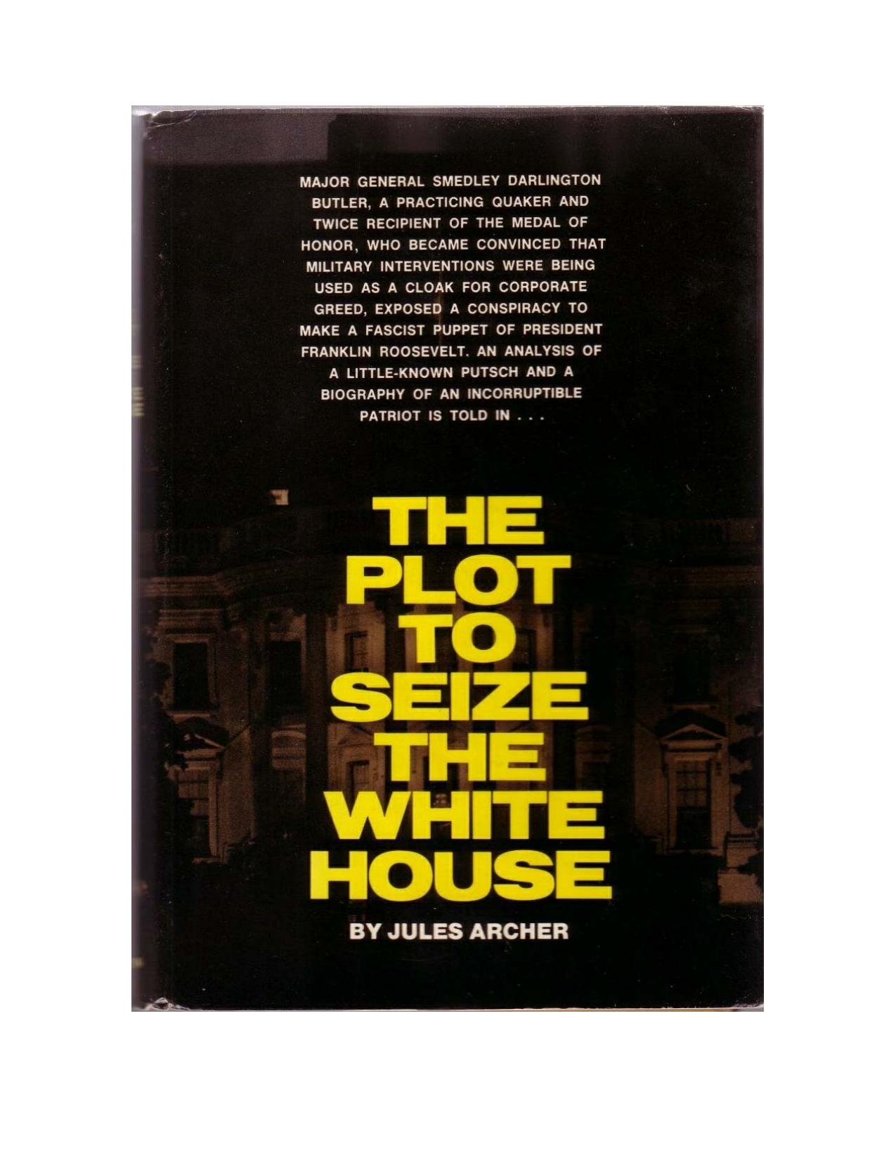 The Plot To Seize The White House (2015) by Jules Archer