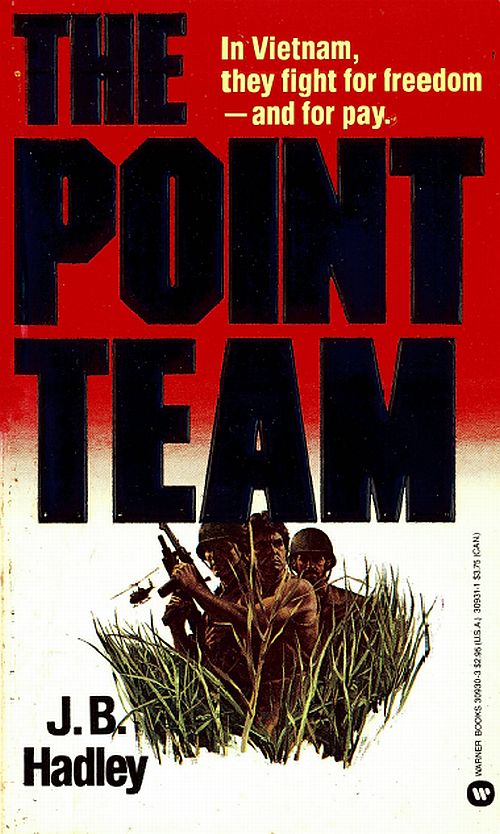 The Point Team (2009) by J.B. Hadley