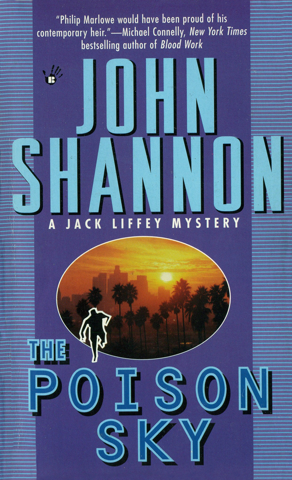 The Poison Sky by John Shannon