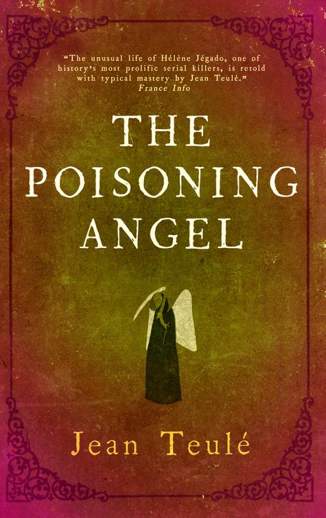 The Poisoning Angel (2014) by Jean Teulé