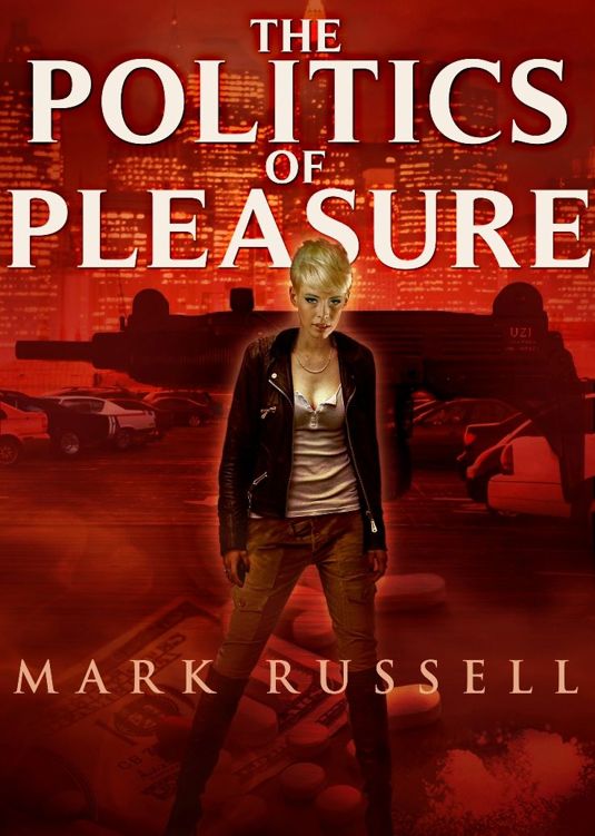 THE POLITICS OF PLEASURE by Mark Russell