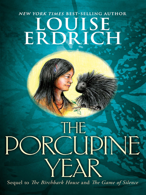 The Porcupine Year by Louise Erdrich