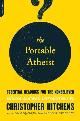 The Portable Atheist: Essential Readings for the Nonbeliever (2007) by John Updike