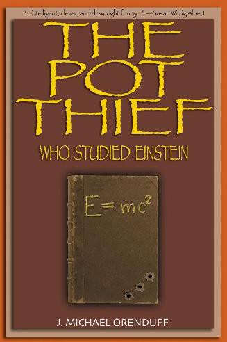 The Pot Thief Who Studied Einstein by Orenduff, J. Michael