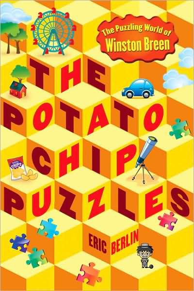 The Potato Chip Puzzles: The Puzzling World of Winston Breen