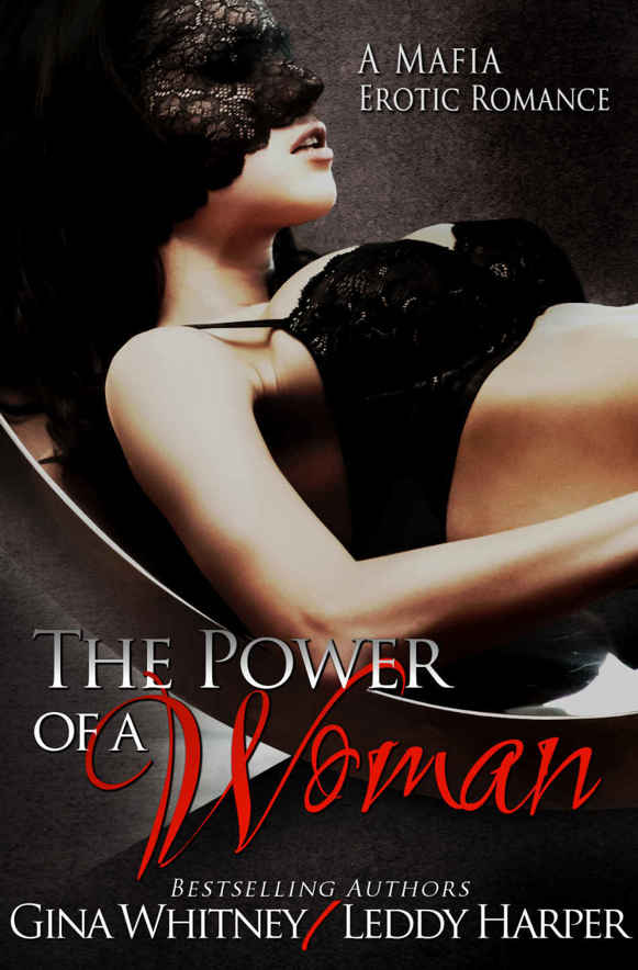 The Power of a Woman: A Mafia Erotic Romance by Gina Whitney