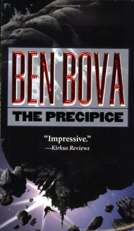 The Precipice (2002) by Ben Bova