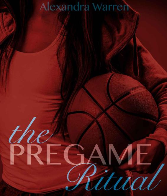 The PreGame Ritual (Lynstone University Book 1)