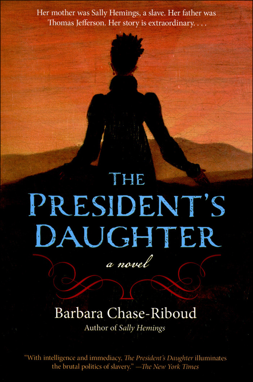 The President's Daughter (1994) by Barbara Chase-Riboud