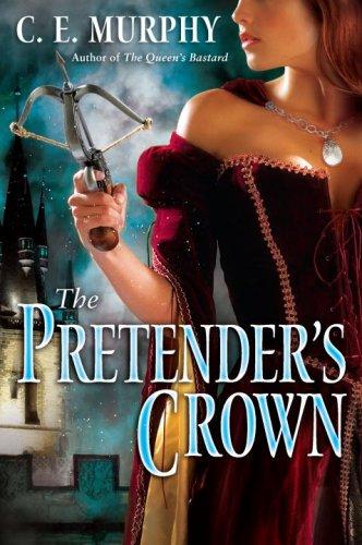 The Pretender's Crown by C. E. Murphy