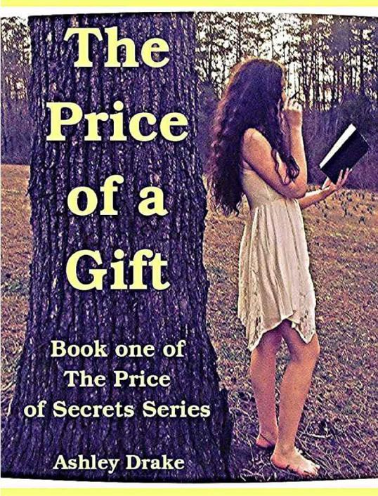 The Price of a Gift (The Price of Secrets Series) by Ashley Drake