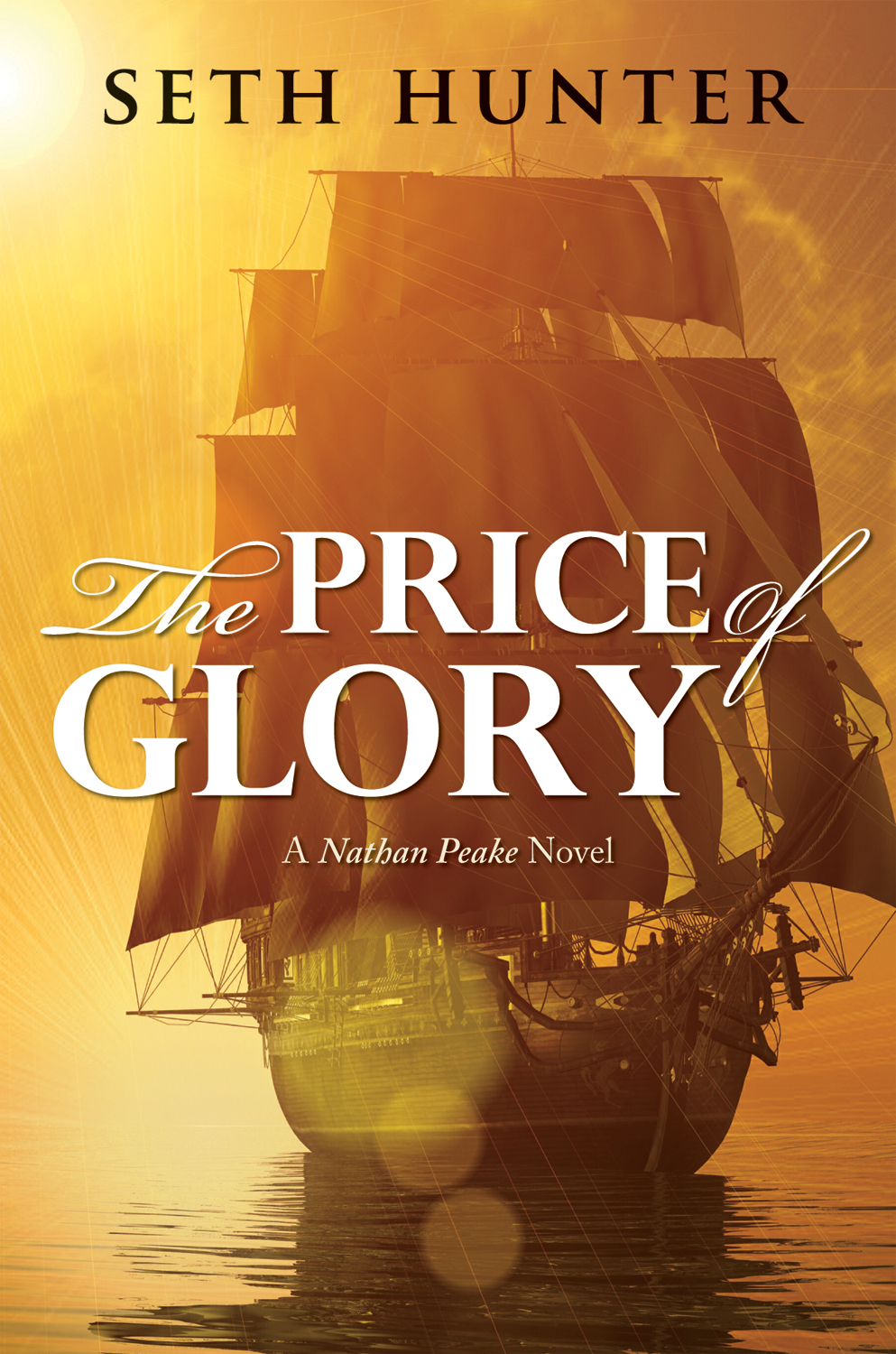 The Price of Glory (2010) by Seth Hunter