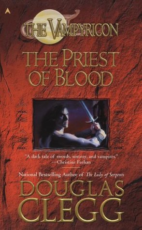 The Priest of Blood (2006) by Douglas Clegg