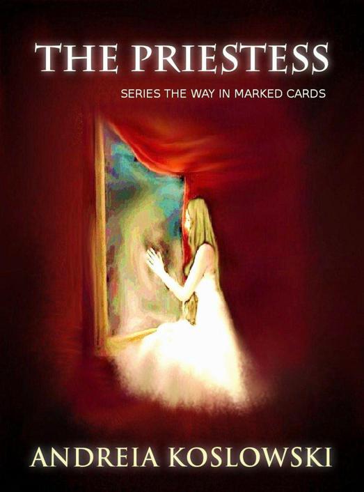 The Priestess (The Way in marked cards #1)