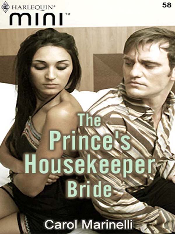 The Prince's Housekeeper Bride by Carol Marinelli