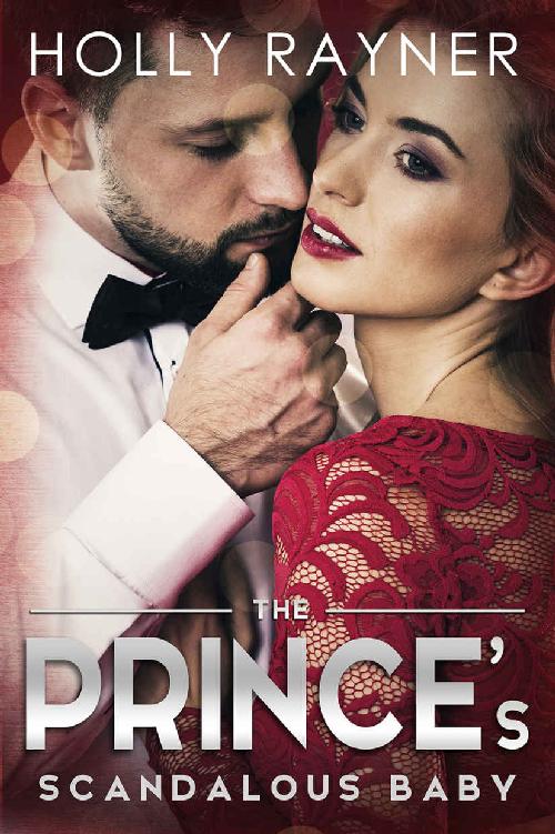 The Prince's Scandalous Baby by Holly Rayner