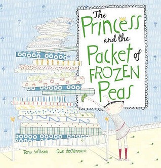 The Princess and the Packet of Frozen Peas (2009) by Tony  Wilson