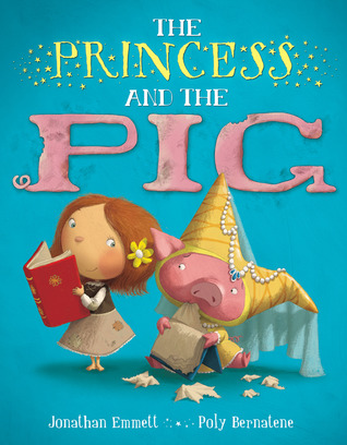 The Princess and the Pig (2011) by Jonathan Emmett