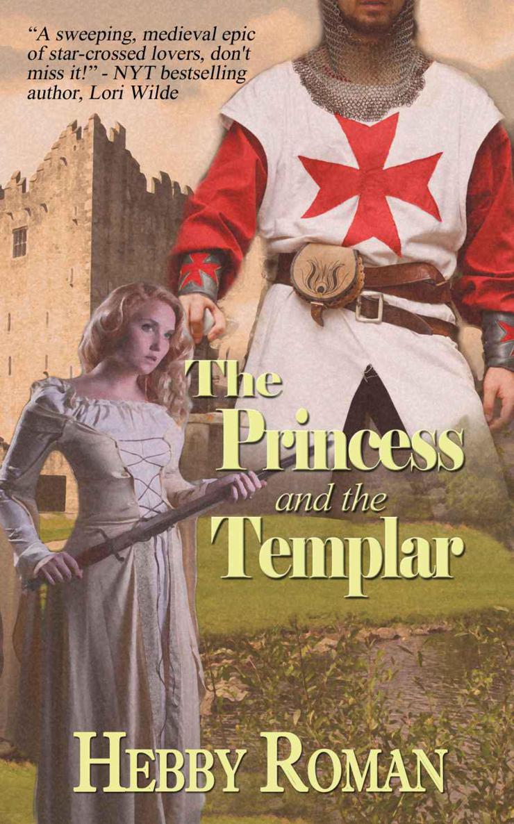 The Princess and the Templar by Roman, Hebby