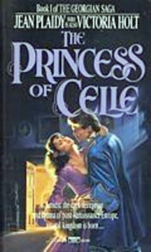 The Princess of Celle (1986) by Jean Plaidy