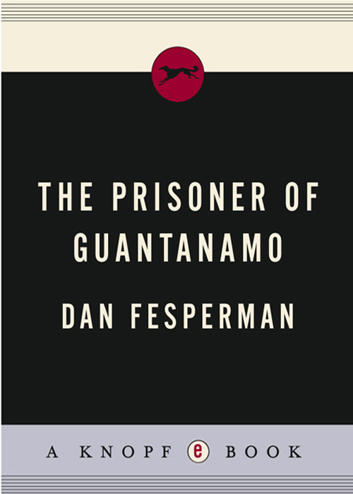 The Prisoner of Guantanamo (2006) by Dan Fesperman