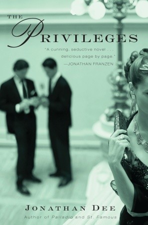 The Privileges (2010) by Jonathan  Dee