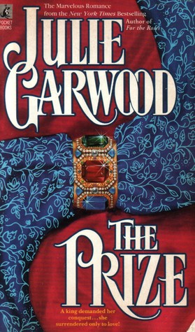 The Prize (1991) by Julie Garwood