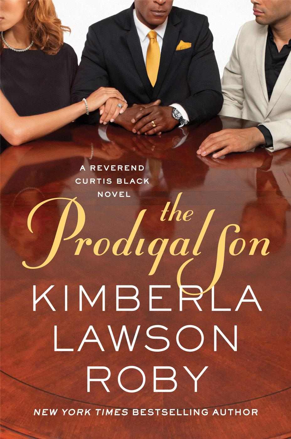 The Prodigal Son (A Reverend Curtis Black Novel) by Kimberla Lawson Roby