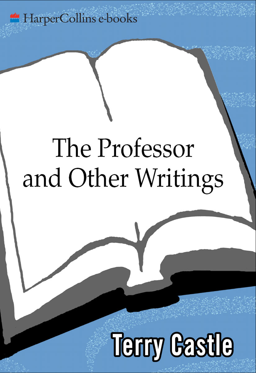 The Professor and Other Writings (2010)