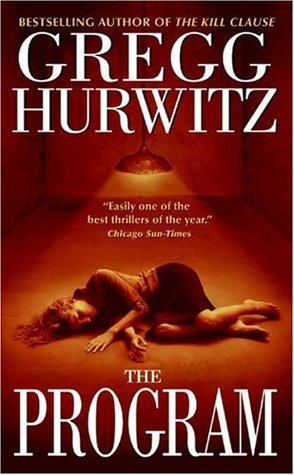 The Program (2005) by Gregg Hurwitz