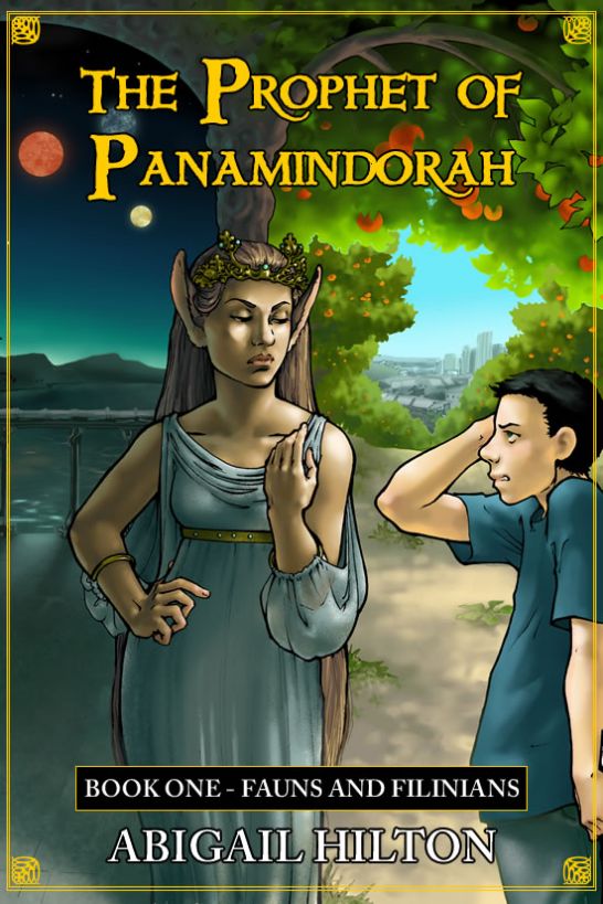 The Prophet of Panamindorah, Book One Fauns and Filinians