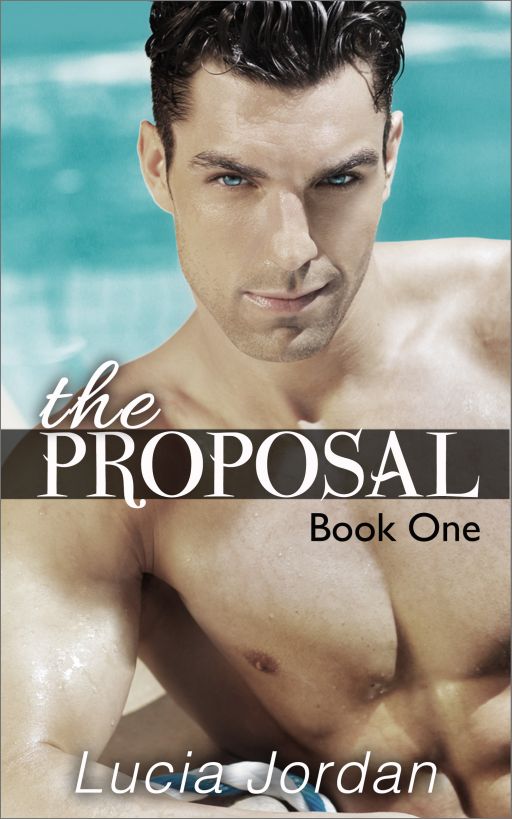 The Proposal Book 1 (Submissive Romance) by Lucia Jordan