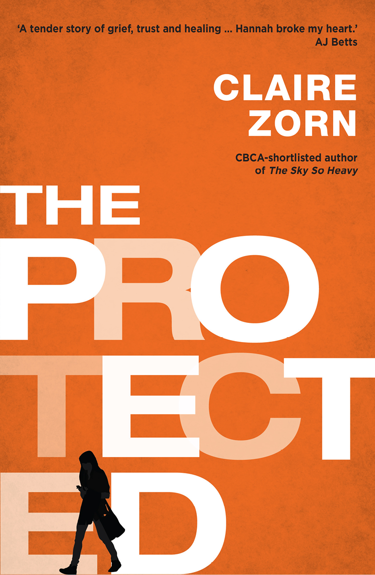 The Protected (2014) by Claire Zorn