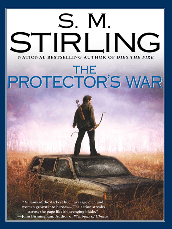 The Protector's War by S. M. Stirling