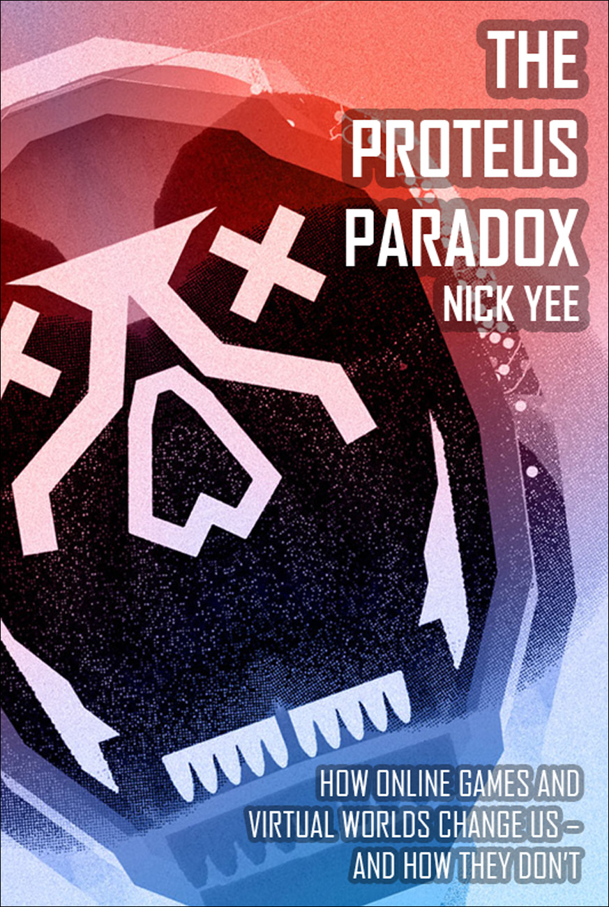 The Proteus Paradox (2014) by Nick Yee