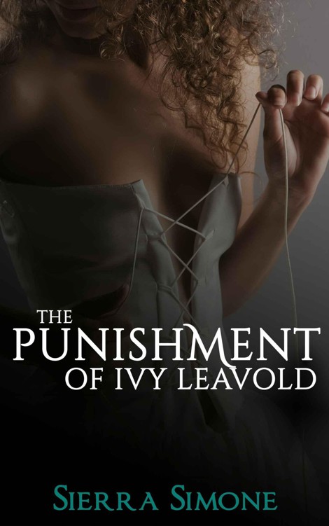 The Punishment of Ivy Leavold (Markham Hall Book 3) by Simone, Sierra