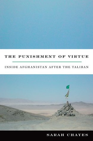 The Punishment of Virtue: Inside Afghanistan After the Taliban (2006)