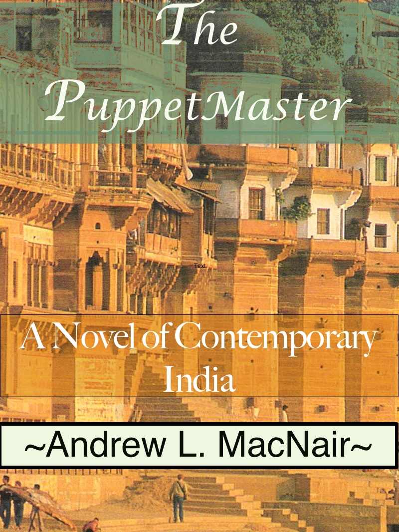 The PuppetMaster (2013) by MacNair, Andrew L.