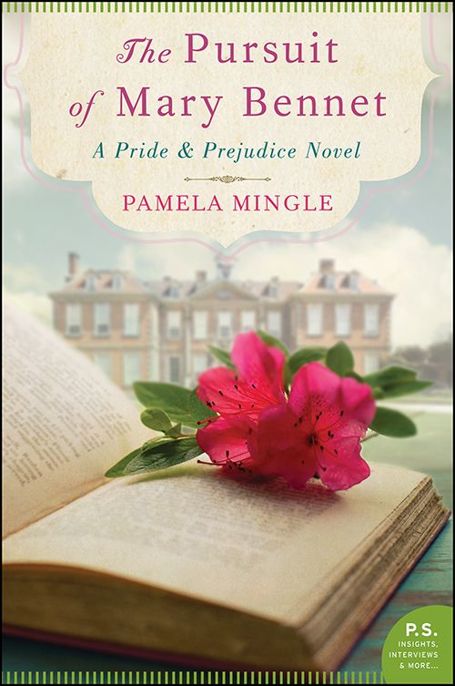 The Pursuit of Mary Bennet by Pamela Mingle