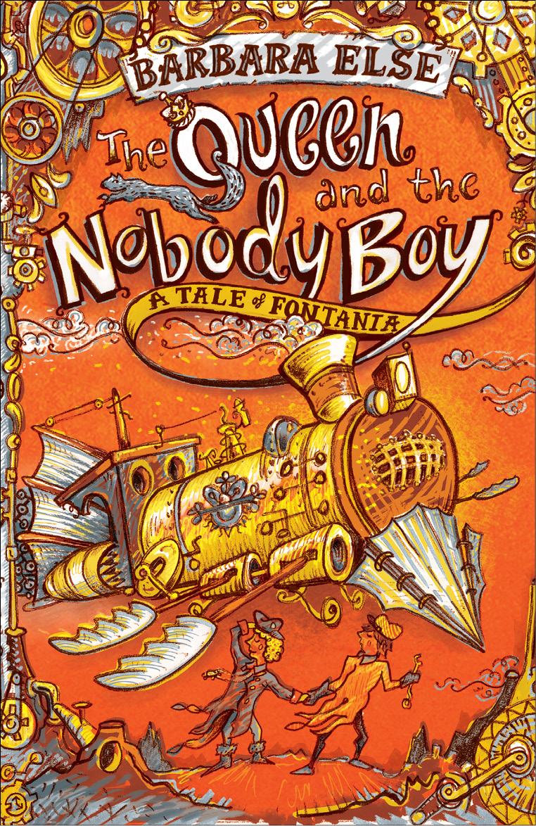 The Queen and the Nobody Boy (2013) by Barbara Else