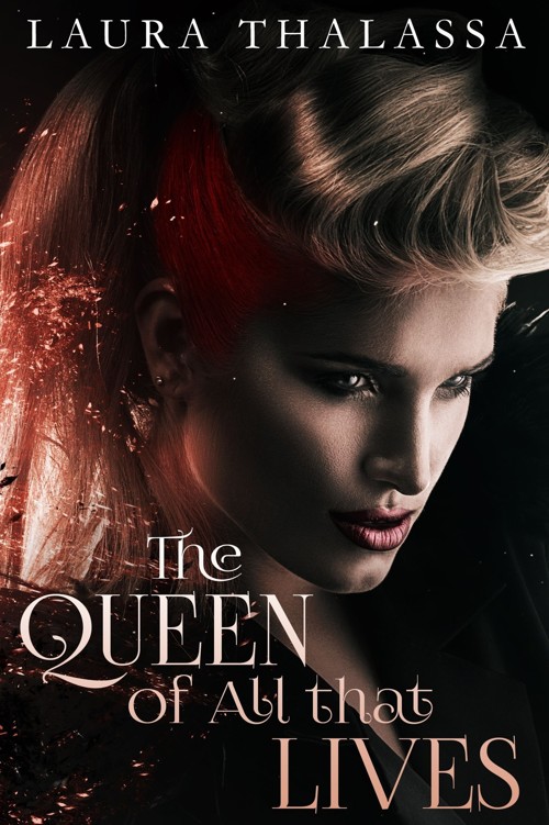 The Queen of All That Lives (The Fallen World Book 3) by Laura Thalassa
