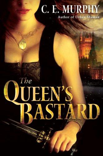 The Queen's Bastard by C. E. Murphy