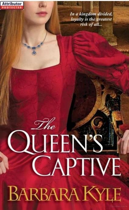 The Queen's Captive by Barbara Kyle